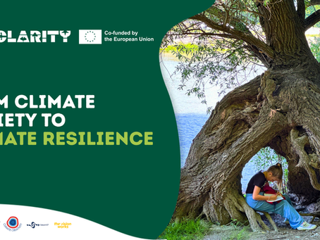 Promotional banner for the CLARITY project, co-funded by the European Union and led in partnership with REAL School Budapest. The title reads "From Climate Anxiety to Climate Resilience" in bold white and green text against a dark green background. On the right, a young person sits reading inside the hollow base of a large, ancient willow tree beside open water. Partner logos along the bottom include Lund University, One Resilient Earth, Climate Creativity, Legacy17, and The Vision Works.