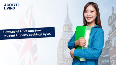 How Social Proof Can Boost Student Property Bookings by 2X