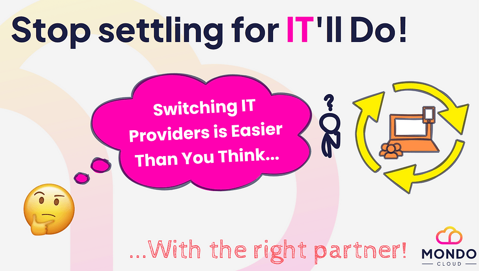Blog post graphic, illustrating that switching IT Providers is easier than you think, with the right partner!