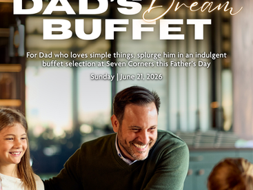 Crowne Plaza Manila Galleria's Dad's Dream Buffet