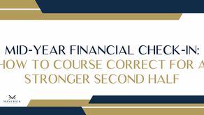 Mid-Year Financial Check-In: How to Course Correct for a Stronger Second Half