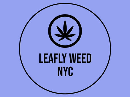 Why leaflyweednyc  best cannabis dispensary in new york