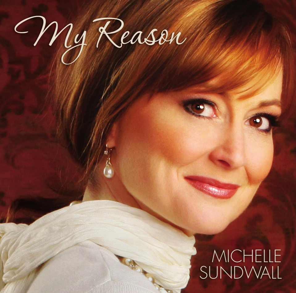 Michelle Sundwall's 'My Reason' vocal solo album: A captivating blend of Sacred Broadway, featuring LDS artist Zach Sundwall. Notable tracks include 'Bring Him Home' with Suzanne Shippen and Daniel Beck.