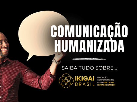COMUNICAÇÃO HUMANIZADA - TUDO SOBRE