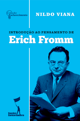 Introdução ao Pensamento de Erich Fromm
