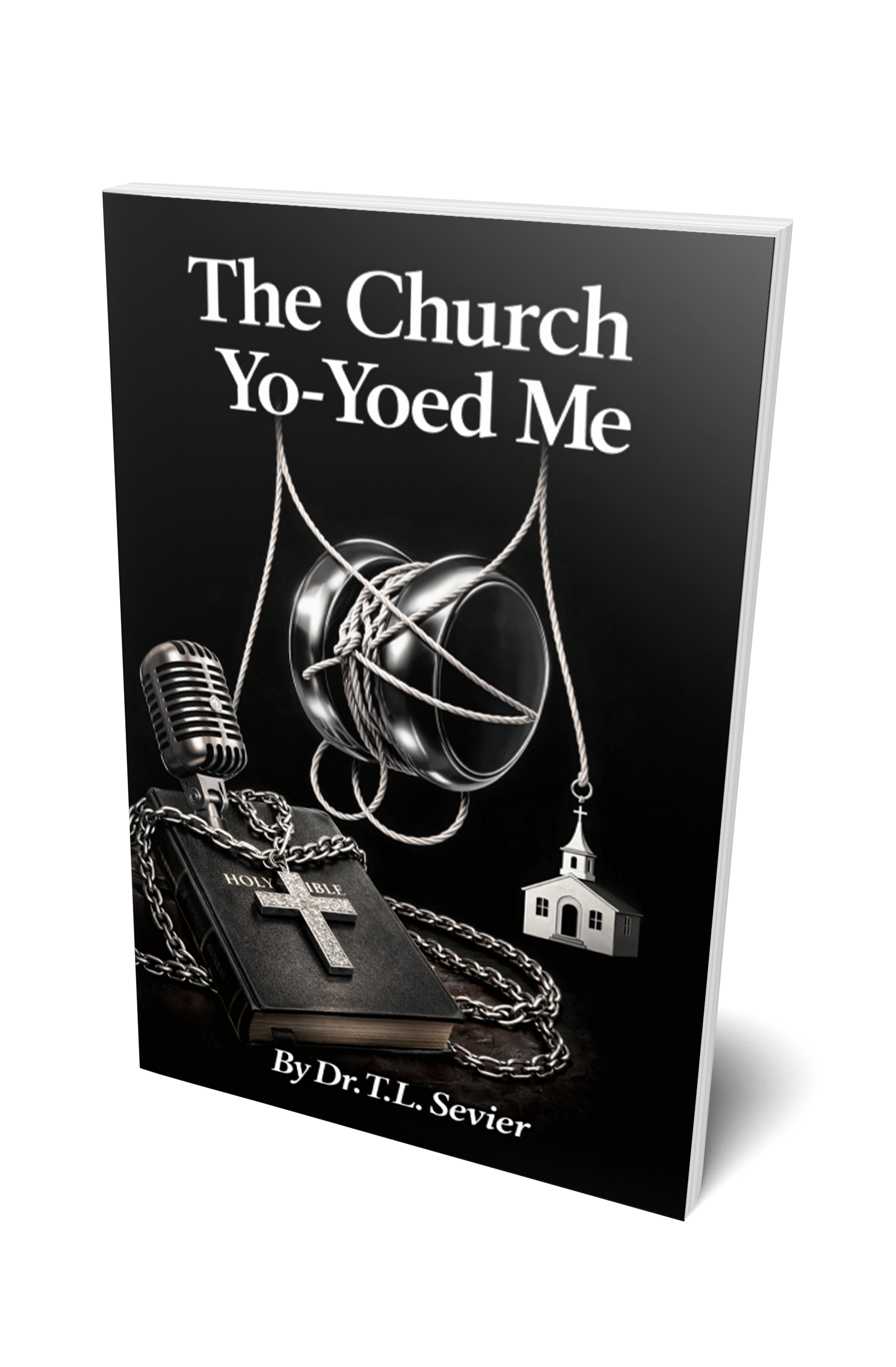 The Church Yo-Yoed Me