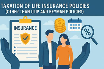 Couple beside insurance document with shield icon. Coins, calendar, and percent symbol in background. Text: Taxation of Life Insurance.