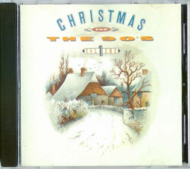 Christmas For The 90's Volume 1 CD (1990, USA)