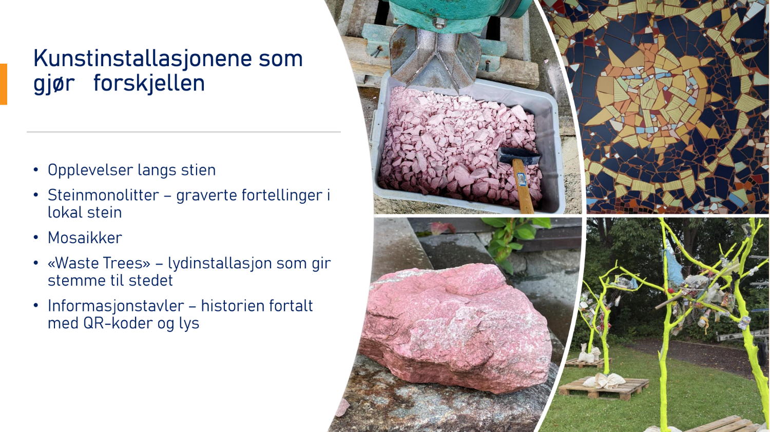Lysbilde 4: Kunstinstallasjonene som gjør forskjellen