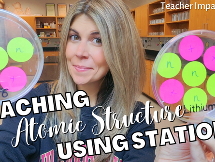Teaching Atomic Structure Using Stations | Teacher Impact - Episode 4 | MsRazz ChemClass