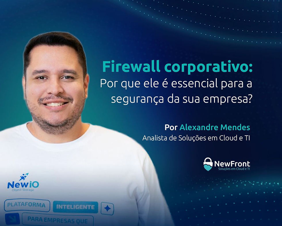 Firewall corporativo: Por que ele é essencial para a segurança da sua empresa?