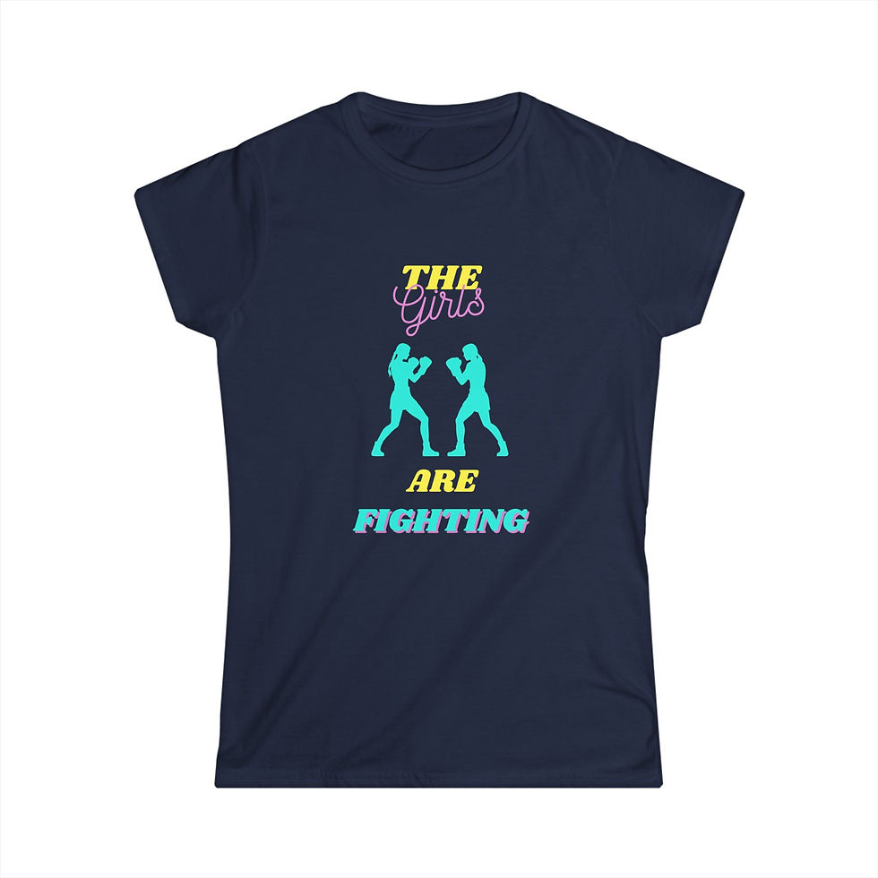 Thumbnail: The Girls Are Fighting Women's Softstyle Tee
