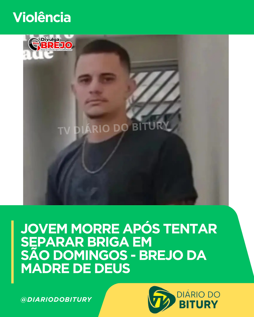 JOVEM MORRE APÓS TENTAR SEPARAR BRIGA EM SÃO DOMINGOS