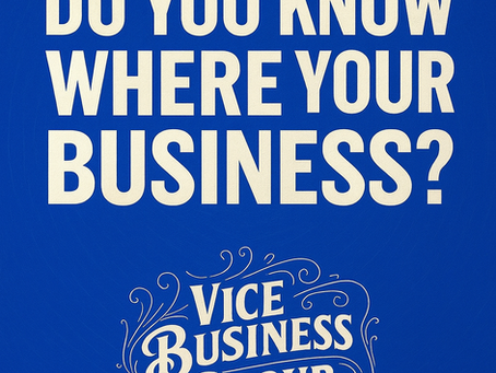 It's Friday, Do You Know Where Your Business Is?