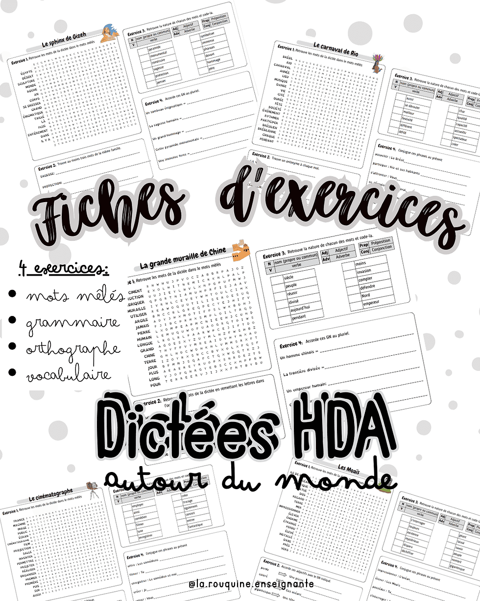 Fiches d'exercices tirés du livre "Dictées et HDA, Autour du monde"