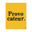 Thumbnail: PROVOCATEUR - MUSTARD POSTER