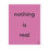 Thumbnail: NOTHING IS REAL - PINK POSTER