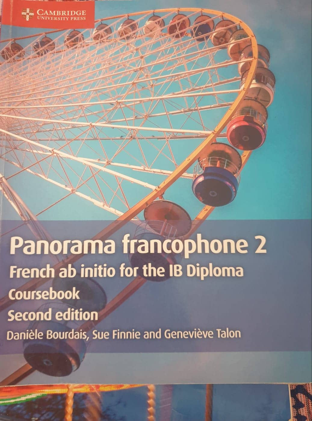 Panaroma francophone 2 French Ab Initio for the IB Diploma. Coursebook