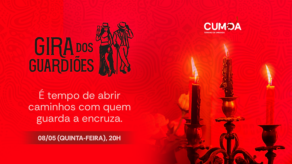 Gira dos Guardiões - Maio 2025