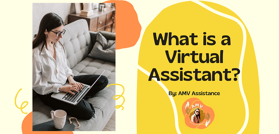 What is a Virtual Assistant?