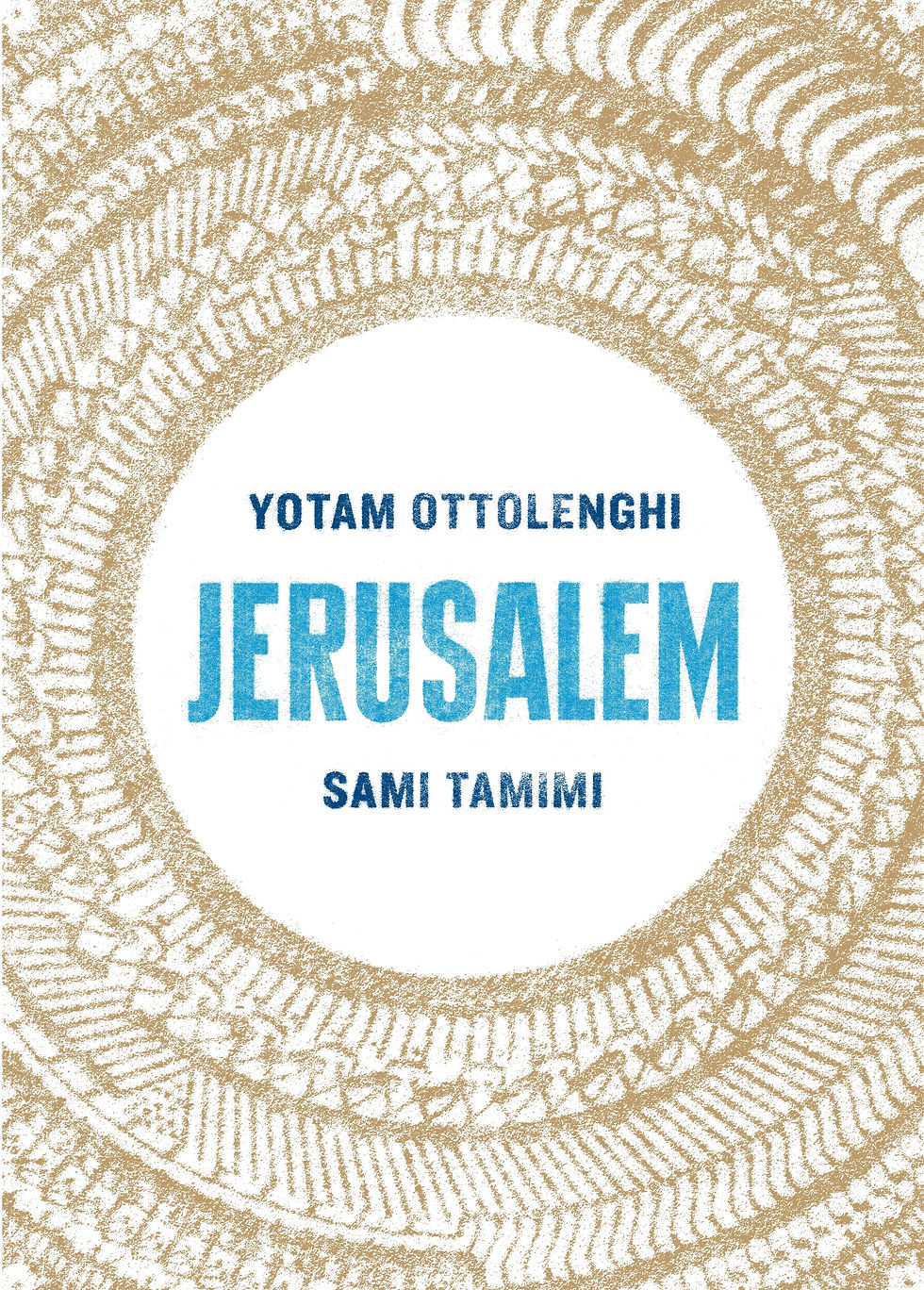 Jerusalem \ Yotam Ottolenghi & Sami Tamimi