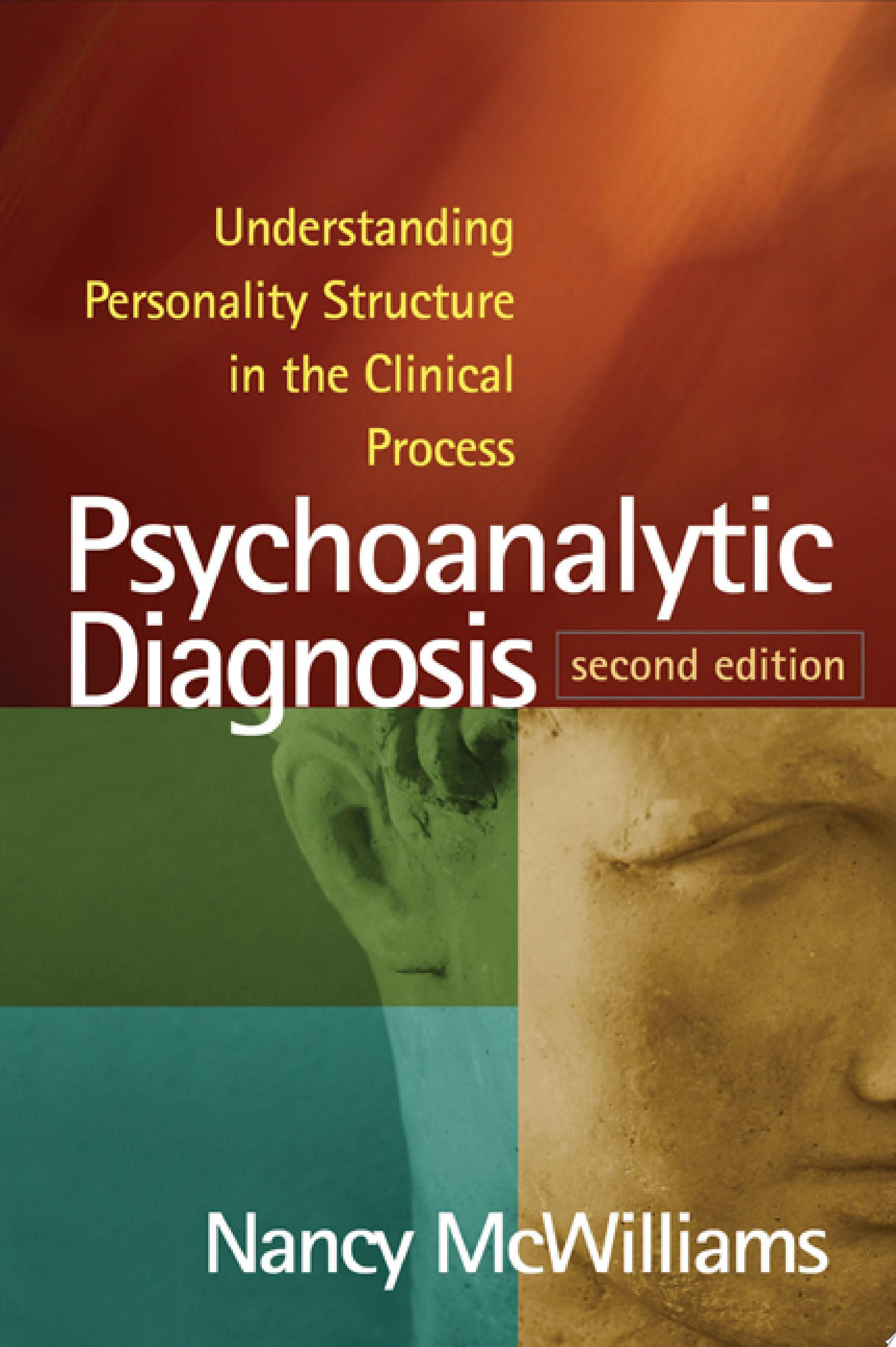 Psychoanalytic Diagnosis \ Nancy McWilliams