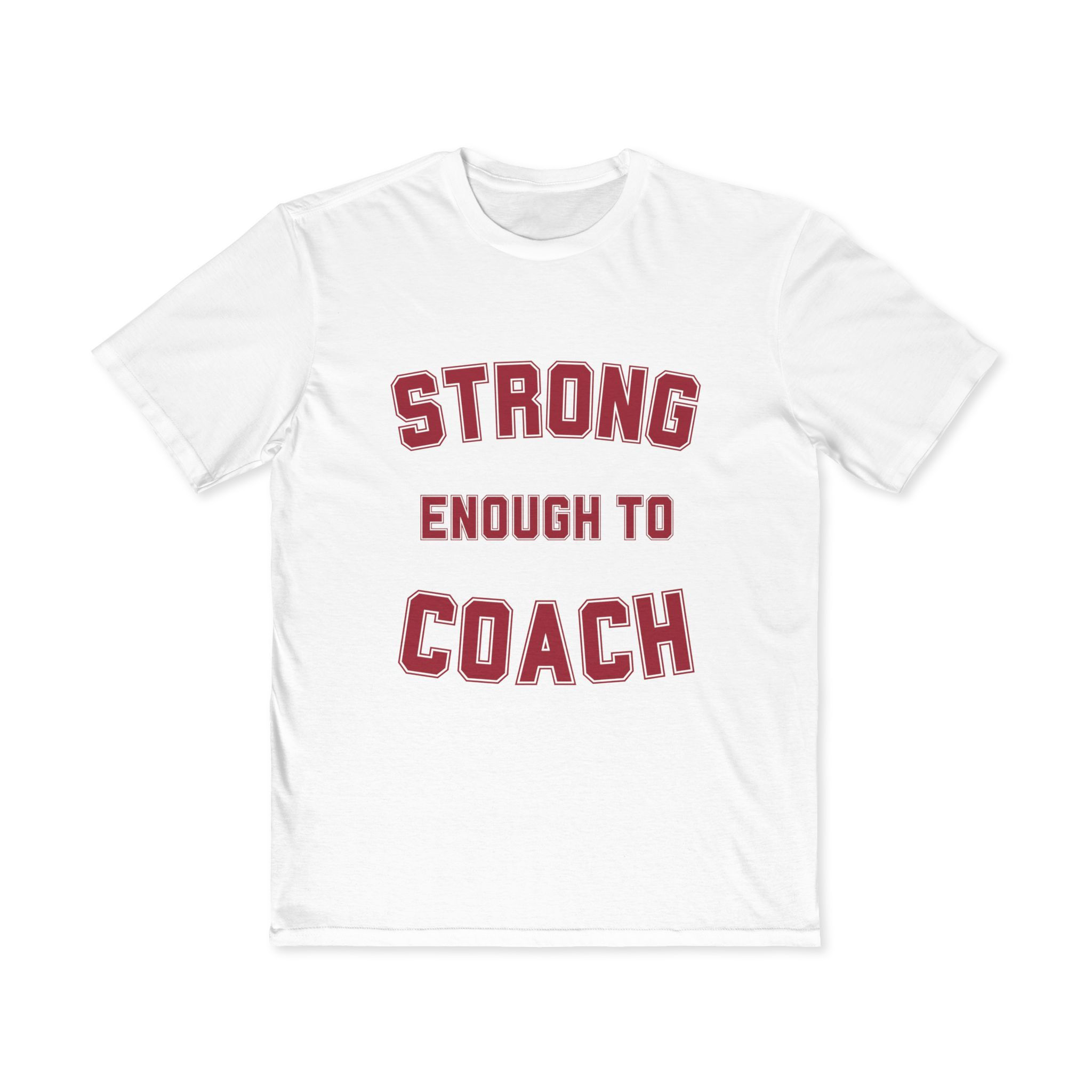 Strong Enough to Coach