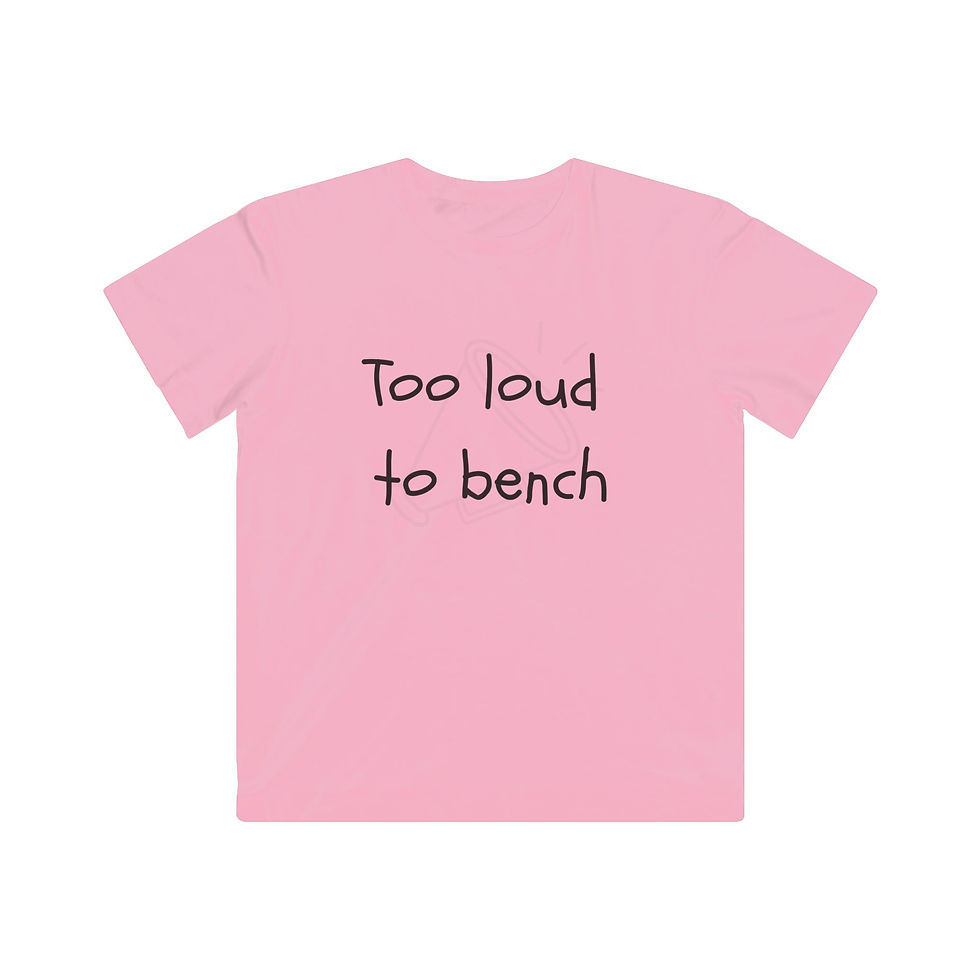 Thumbnail: Kids Tee - Too Loud to Bench Graphic Design