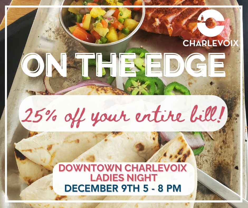 Downtown Charlevoix Ladies Night - on the edge