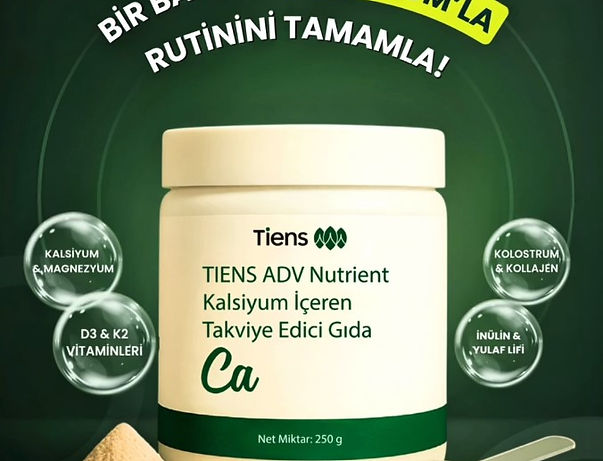🦴 TIENS® ADV Nutrient Kalsiyum İçeren Takviye Edici Gıda
250 g | Yeni Nesil Kalsiyum Teknolojisi ile Güçlü Kemik Desteği
