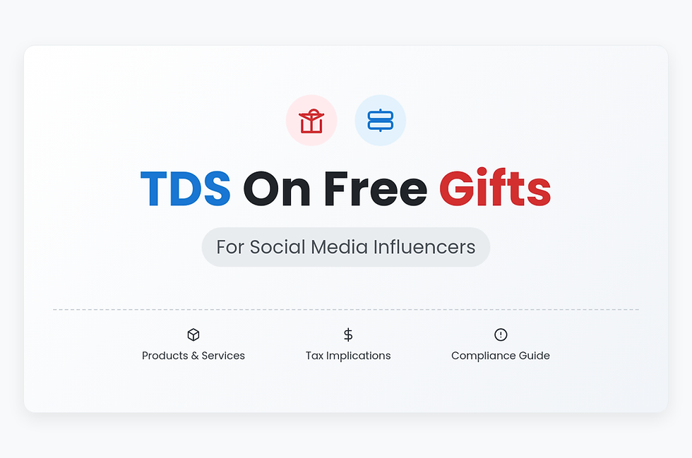 TDS On Free Gifts for Social Media Influencers