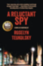 A Reluctant Spy by Roselyn Teukolsky