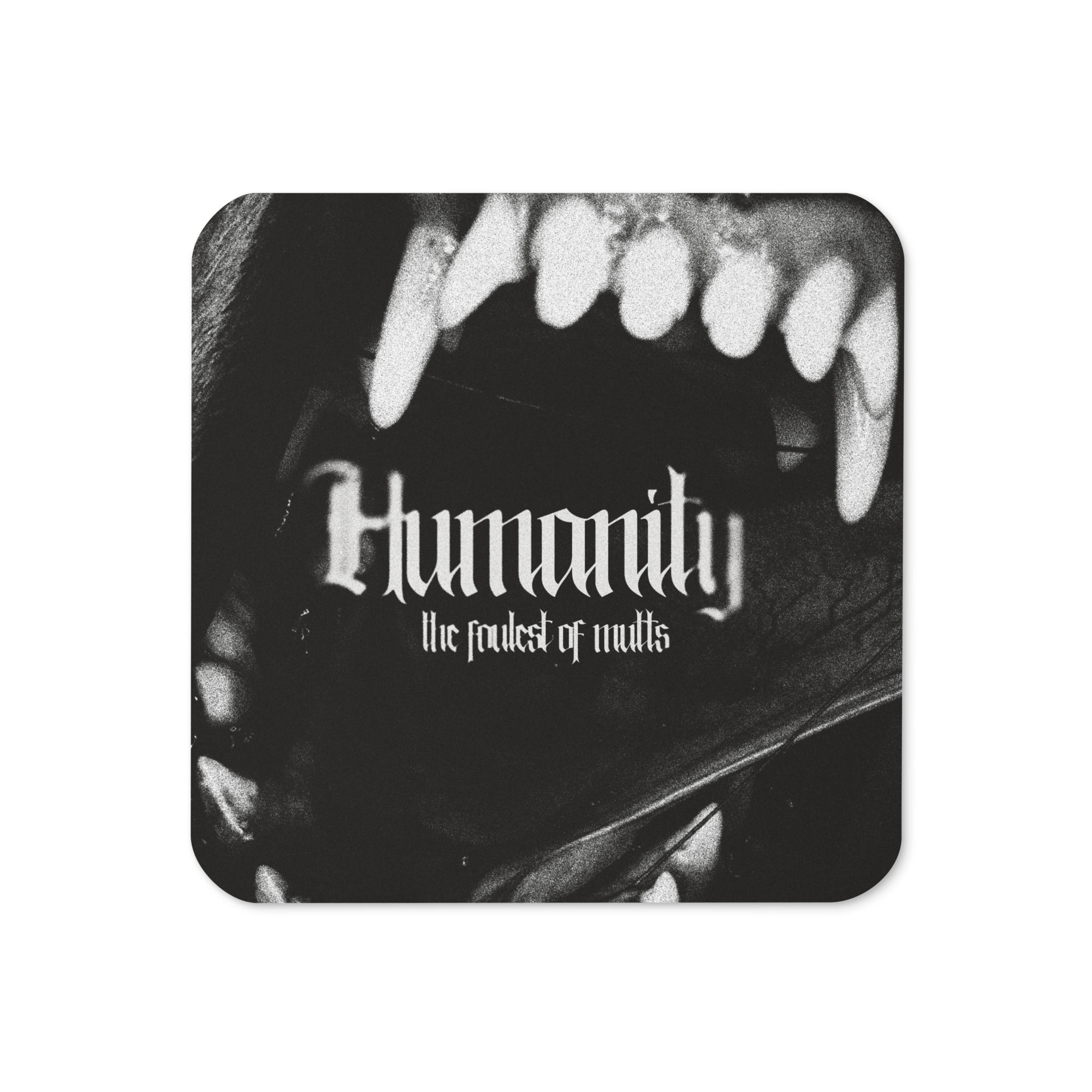 Foulest Mutt coaster