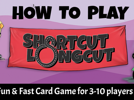 How to play Shortcut longcut card game