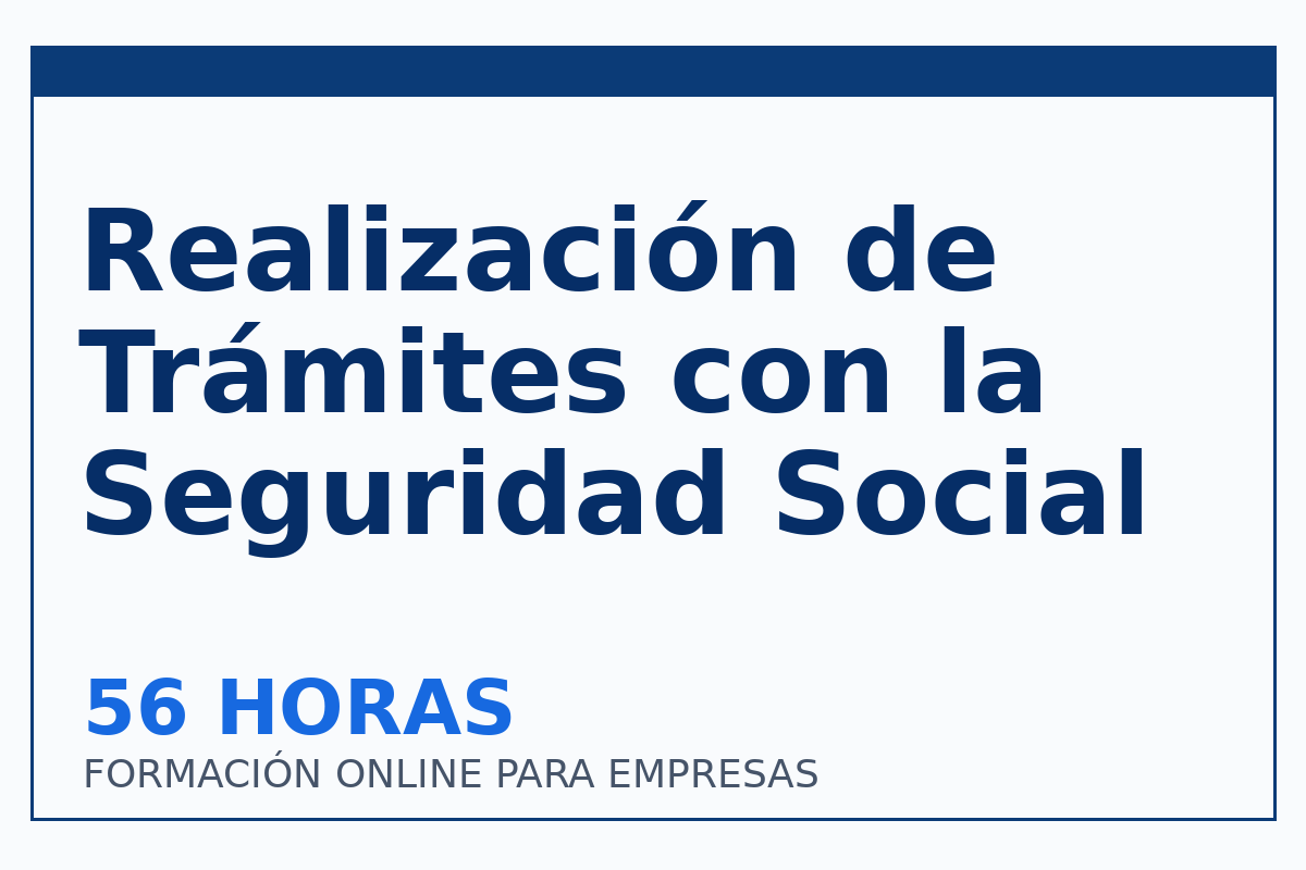 Realización de Trámites con la Seguridad Social