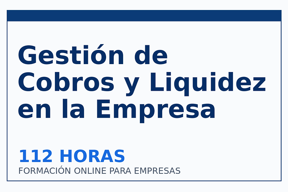 Gestión de Cobros y Liquidez en la Empresa