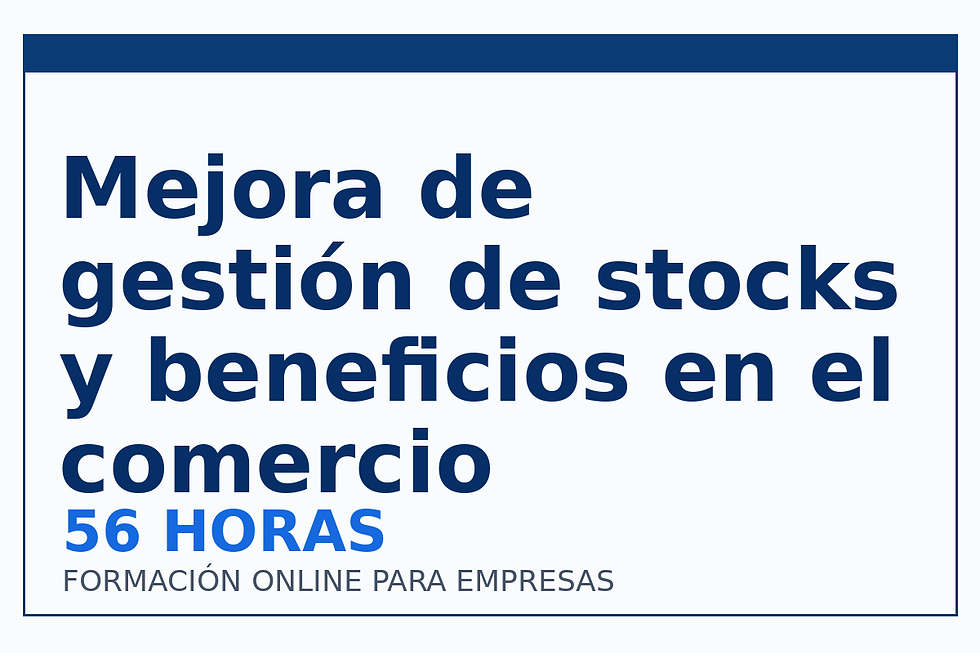 Mejora de gestión de stocks y beneficios en el comercio