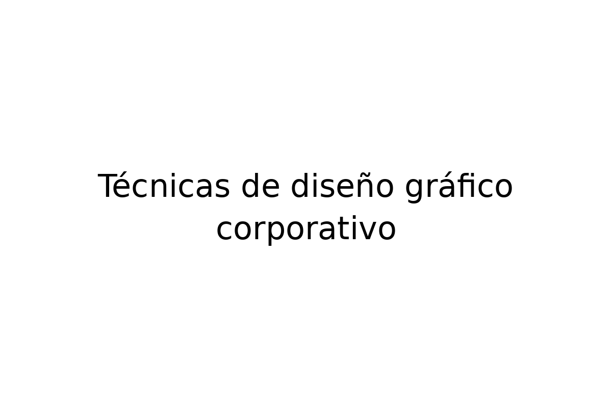 Técnicas de diseño gráfico corporativo