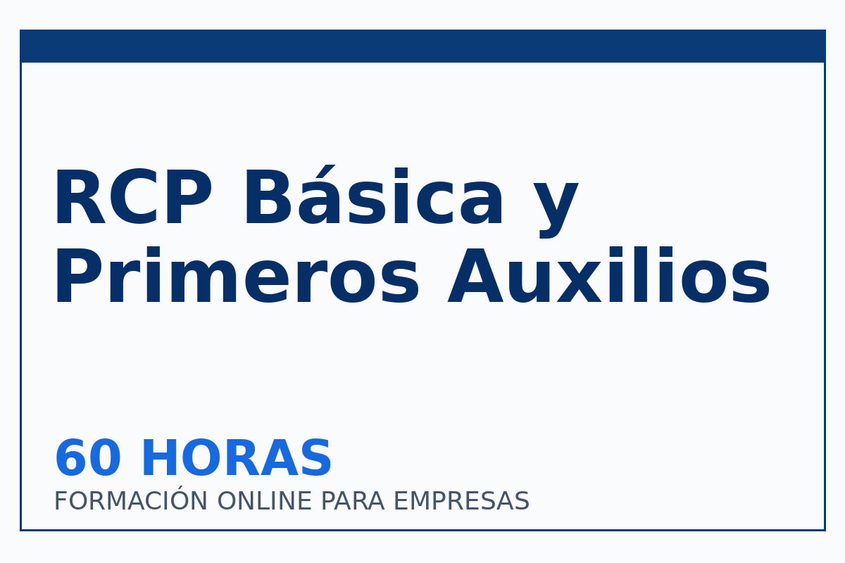 RCP Básica y Primeros Auxilios