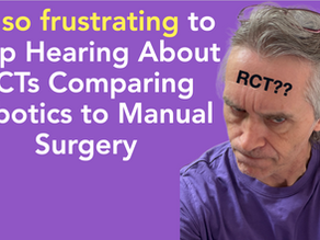 Steve Bell asks if RCTs in robotic surgery are asking the right questions