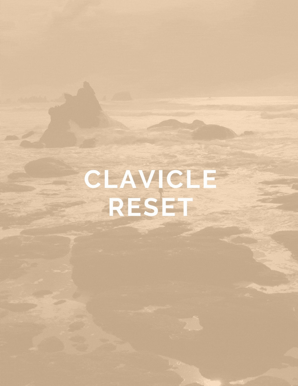 Clavicle Reset