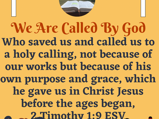 August 24th, 2023 ~We Are Called By God For A Purpose✨