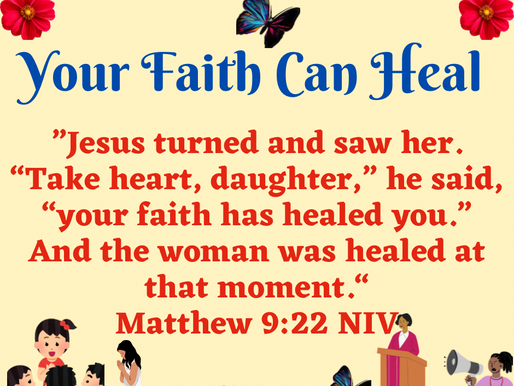 September 22nd, 2024~Keep The Faith: Jesus Is A Mighty Healer✨