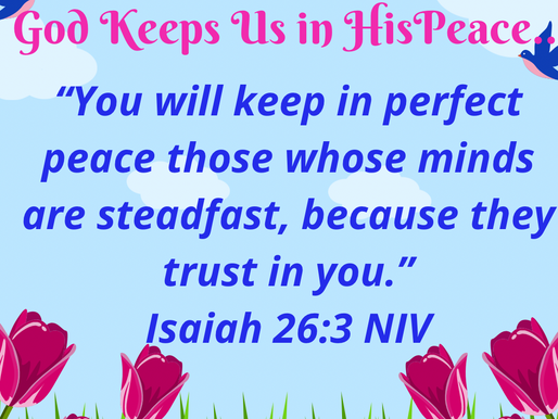 November 8th, 2022~Trust God; He Gives Perfect Peace✨