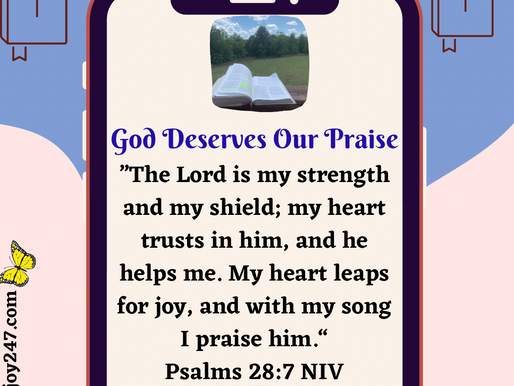 December 18th, 2023~God Deserves Our Daily Praise✨