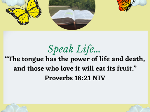 May 10th, 2022~Speak Life