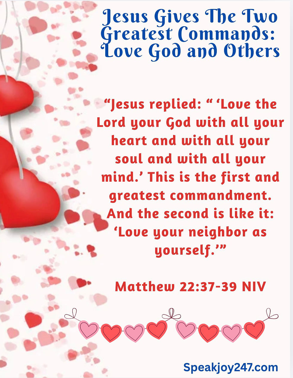 February 14th, 2026~Jesus Gives The Two Greatest Commands❤️