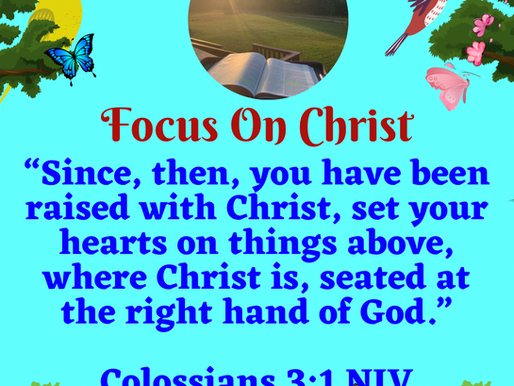 September 10th, 2025~Believers Must Focus On Christ✨