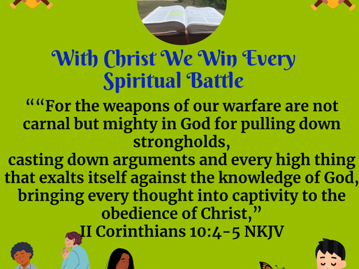 July 26th, 2024~God Gave Us Weapons To Win The Spiritual Battle✨