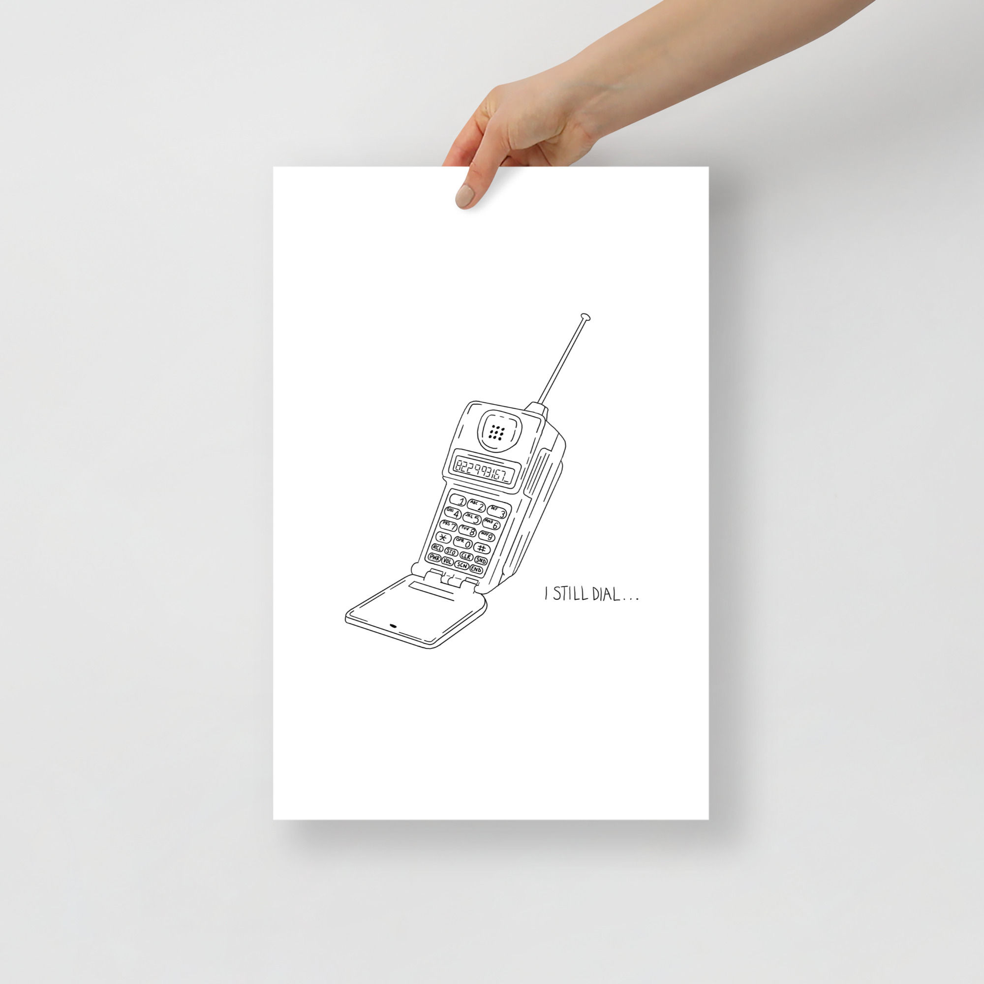 I Still Dial - Poster (Matte Paper)